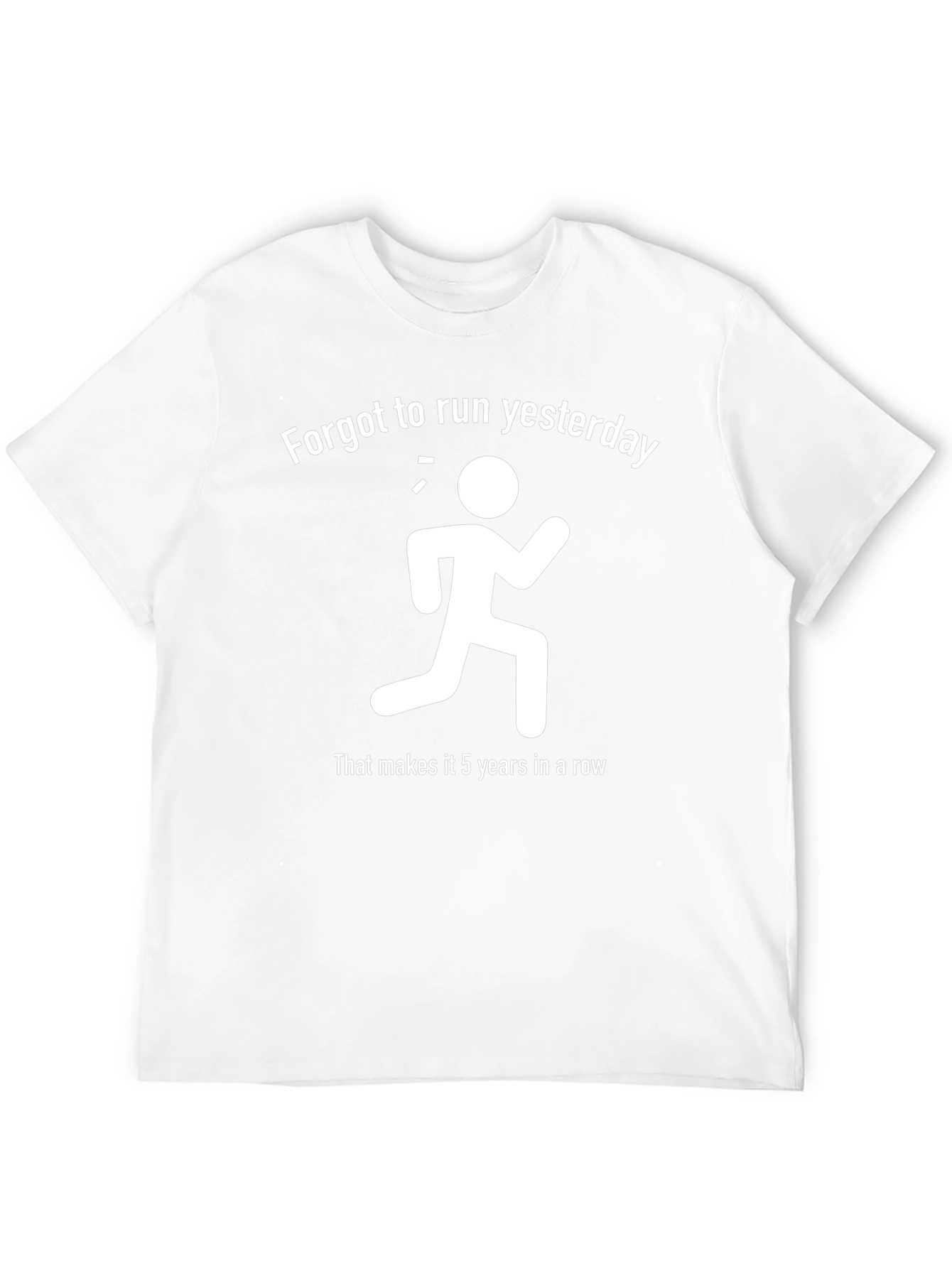 Funny Running T-Shirt: Forgot to Run Yesterday!