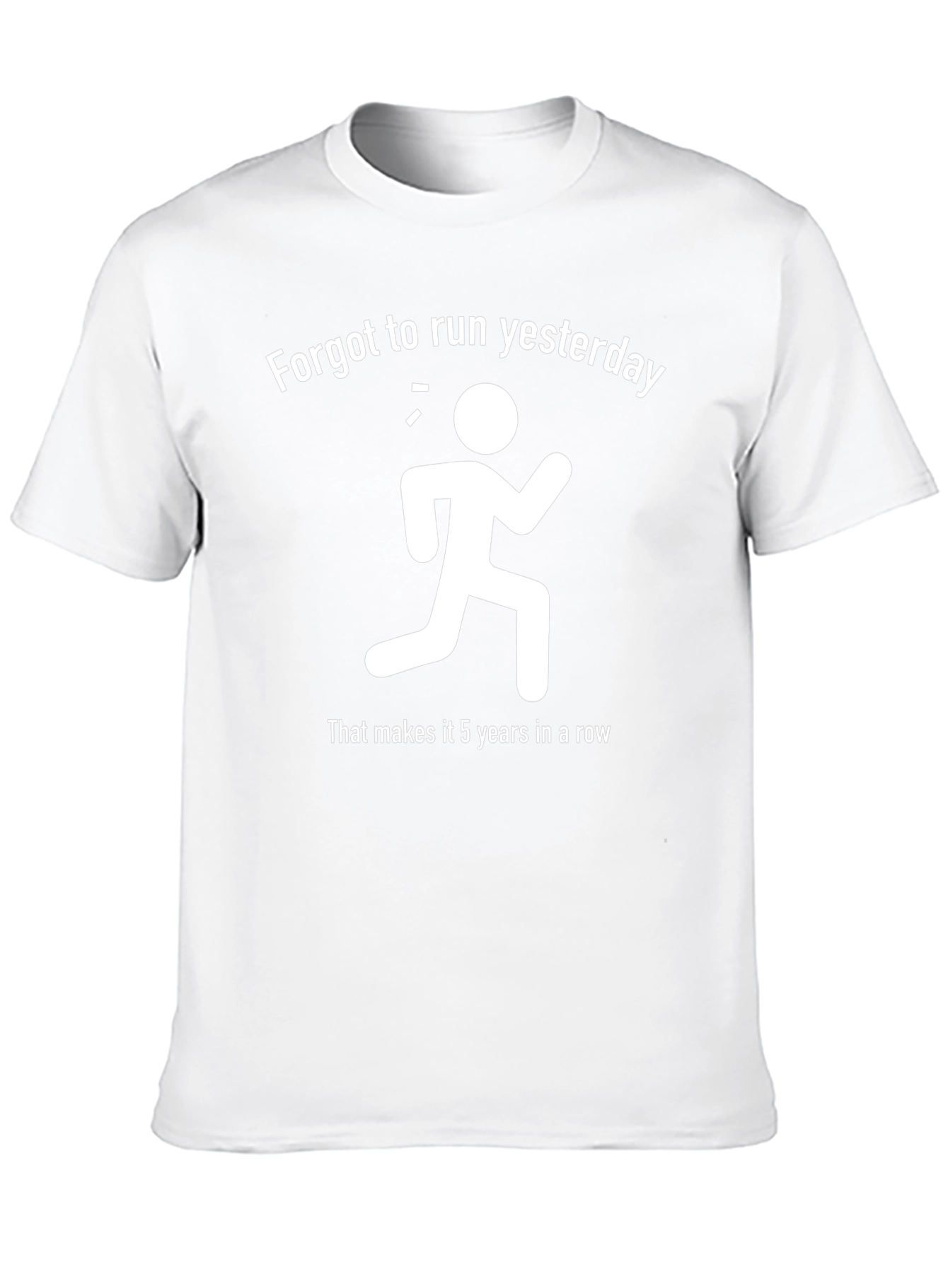 Funny Running T-Shirt: Forgot to Run Yesterday!