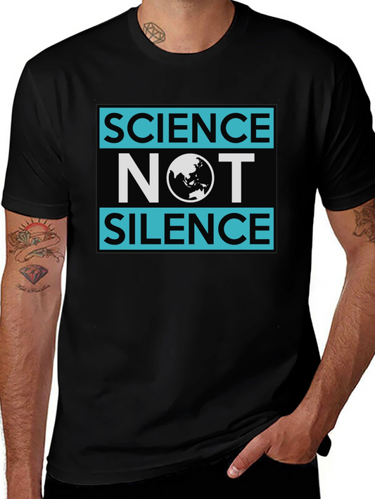Science Not Silence Graphic Tee