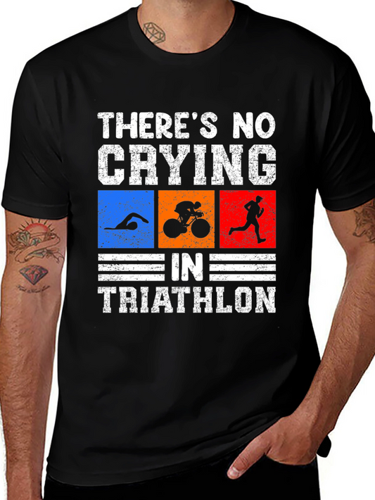 Triathlon T-Shirt: No Crying Funny Triathlete Tee