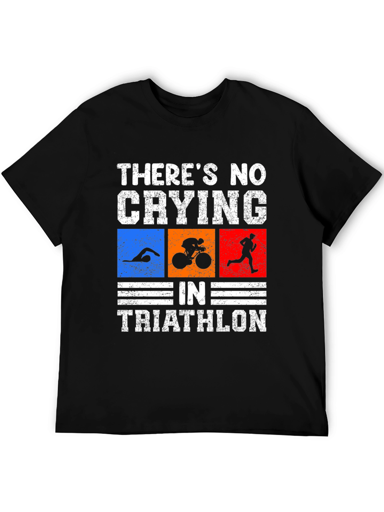 Triathlon T-Shirt: No Crying Funny Triathlete Tee