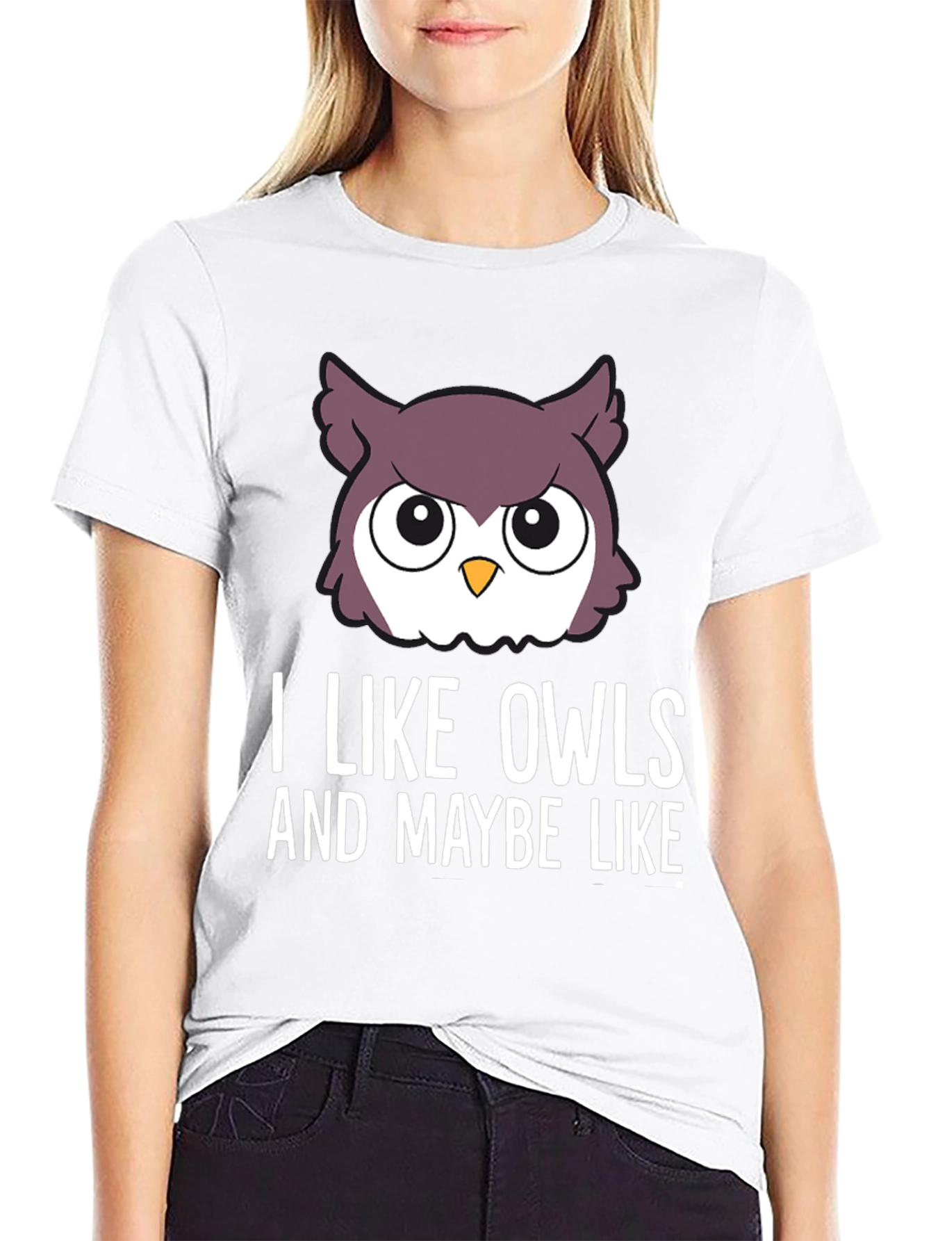 I Like Owls & Maybe Like... Graphic Tee