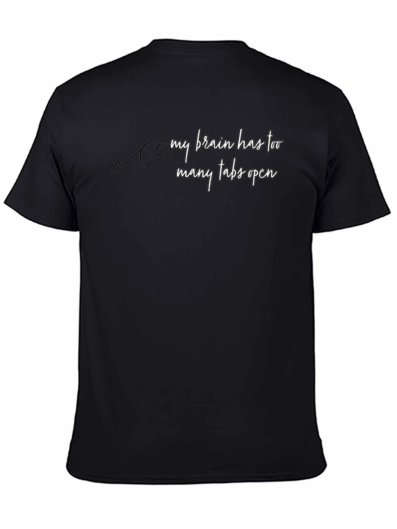 My Brain Has Too Many Tabs Open Graphic T-Shirt