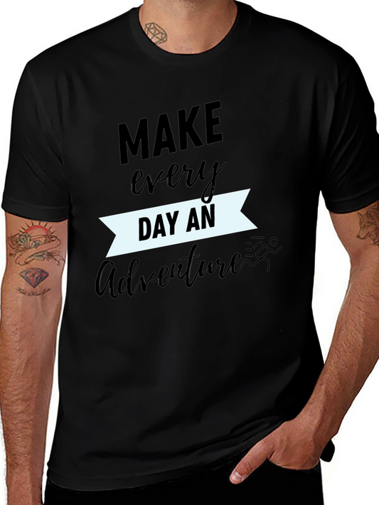 Make Every Day an Adventure T-Shirt