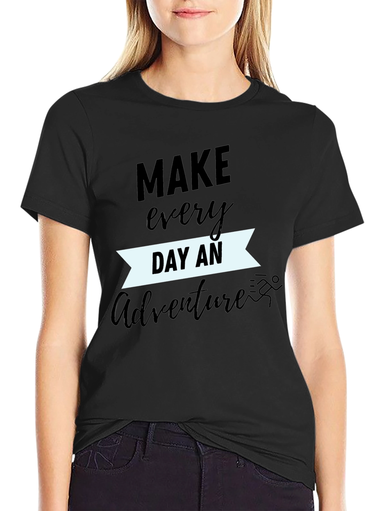 Make Every Day an Adventure T-Shirt