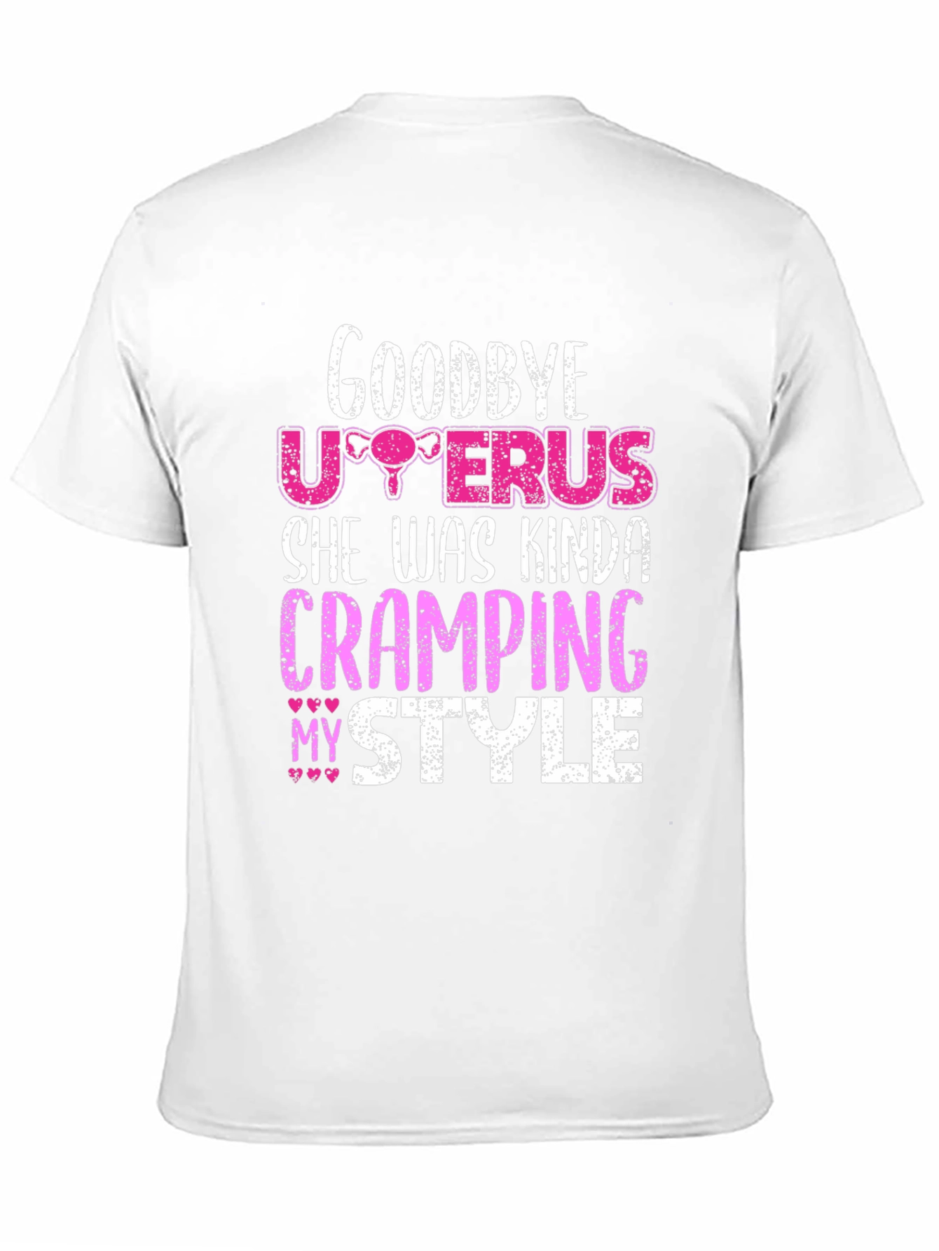 Goodbye Uterus Graphic T-Shirt