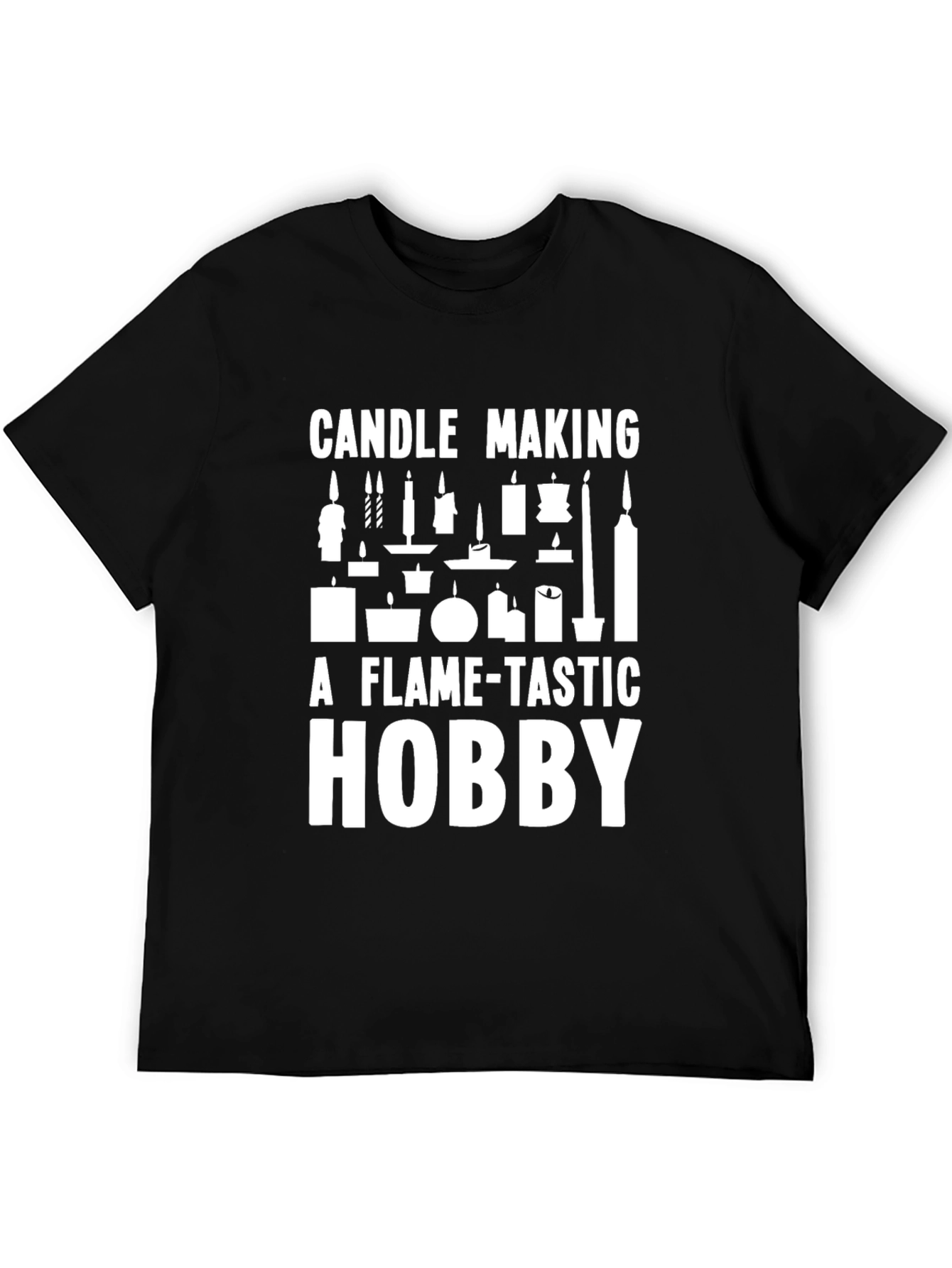 Candle Making Hobby T-Shirt - Flame-tastic Design