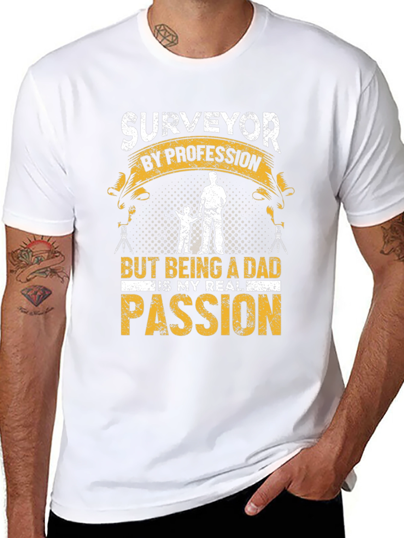 Surveyor Dad T-Shirt - Profession & Passion