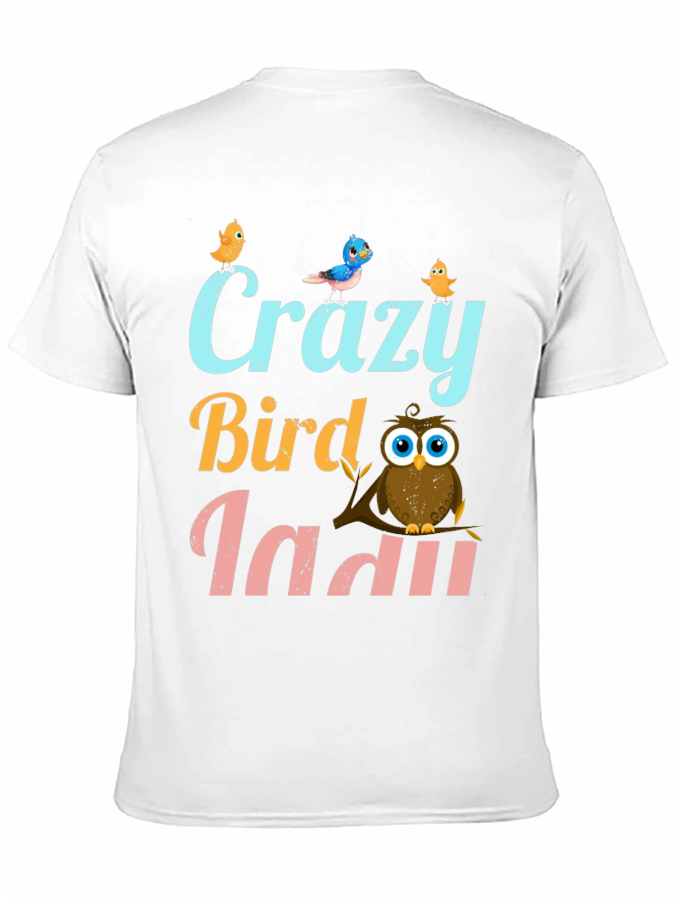 Crazy Bird Lady T-Shirt Cute Owl Design