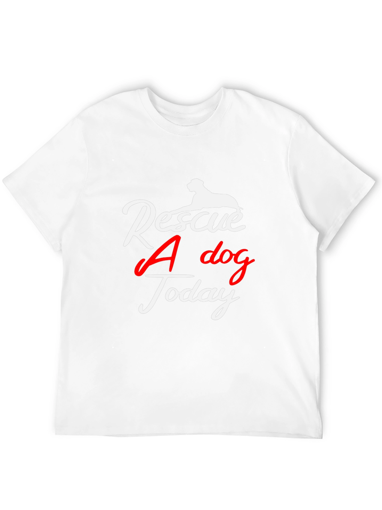 Rescue A Dog Today T-Shirt -  Unisex