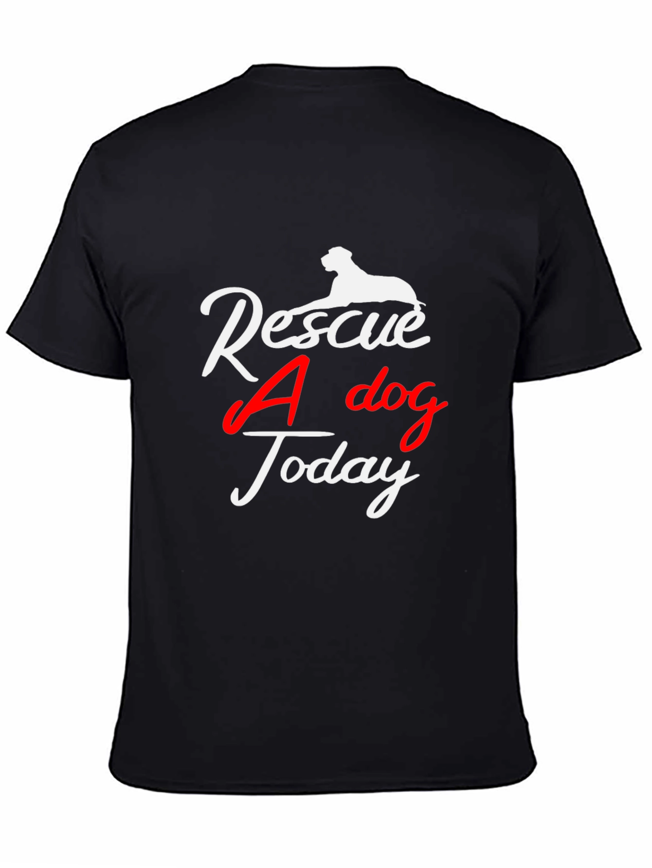 Rescue A Dog Today T-Shirt -  Unisex