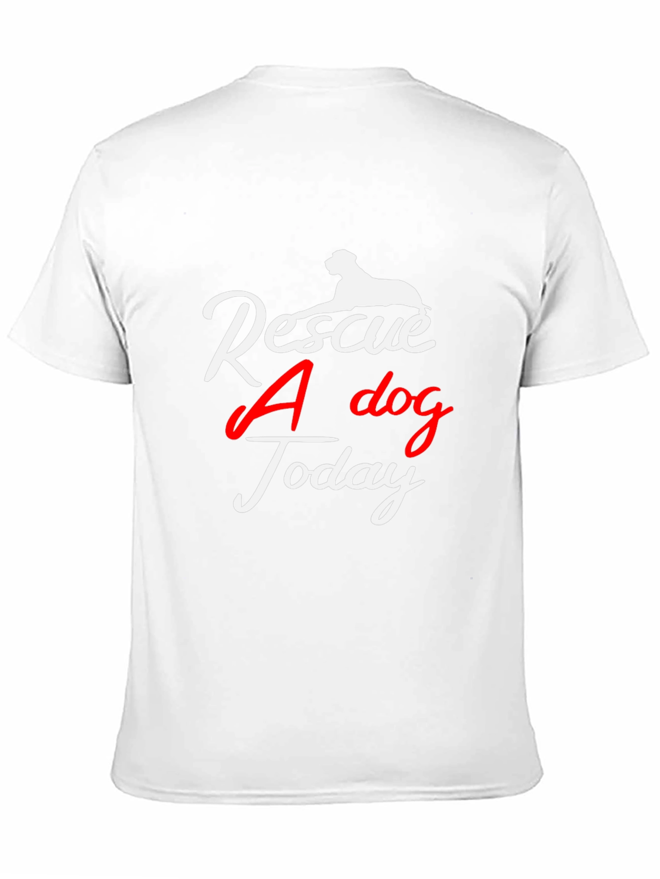 Rescue A Dog Today T-Shirt -  Unisex