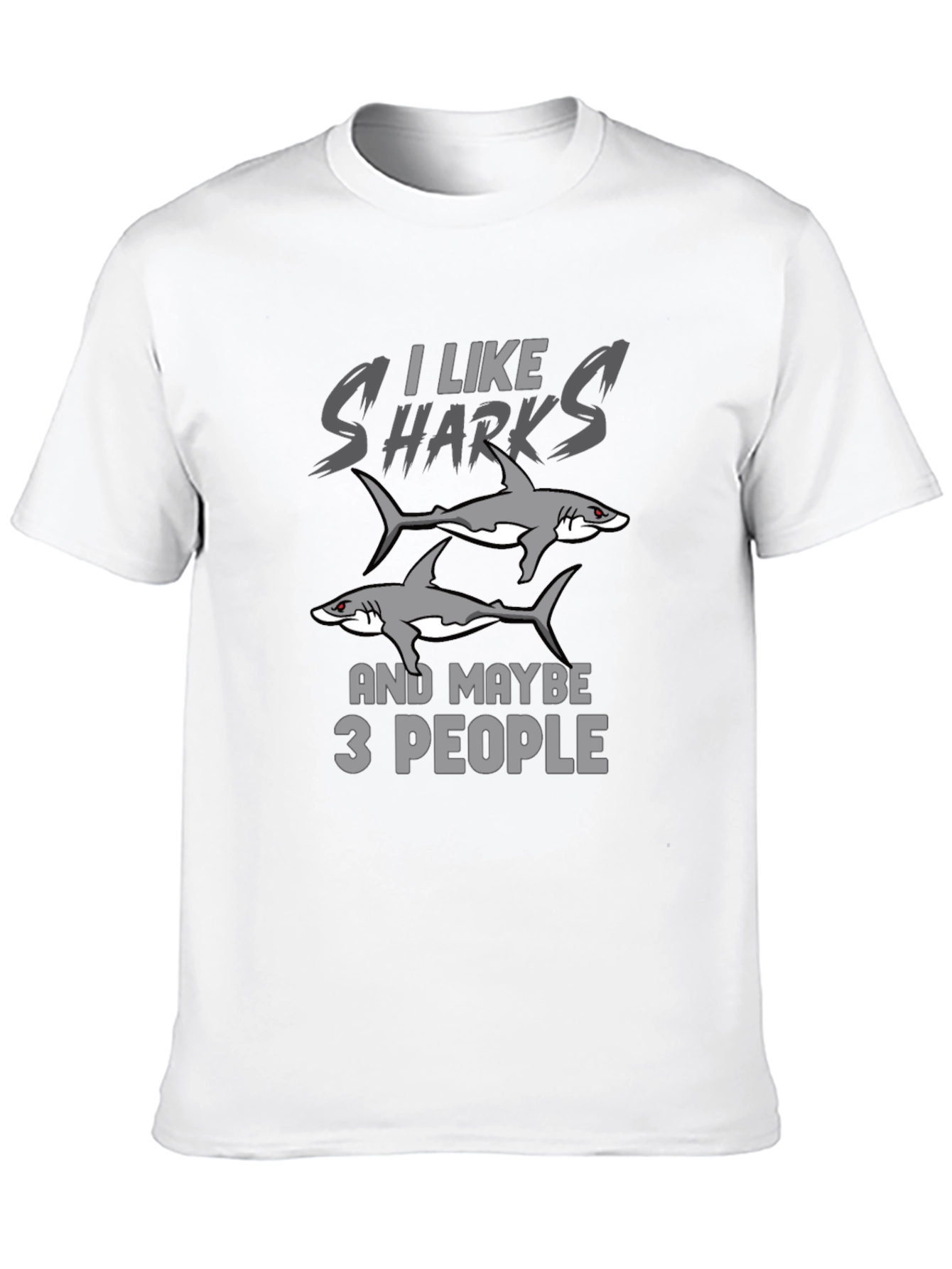 I Like Sharks and Maybe 3 People Black T-Shirt