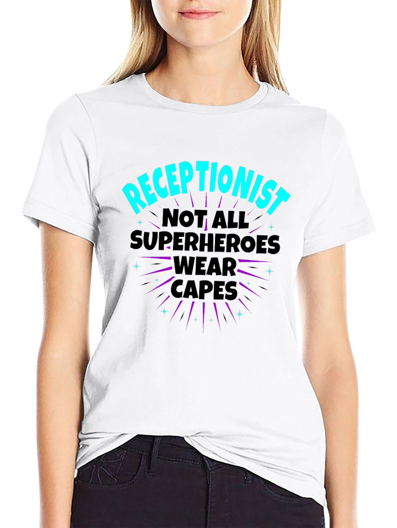 Receptionist Superhero T-Shirt - Not All Heroes Wear Capes