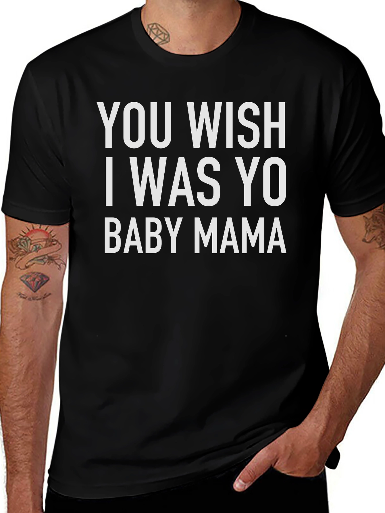 Funny Slogan T-Shirt - Baby Mama Wish