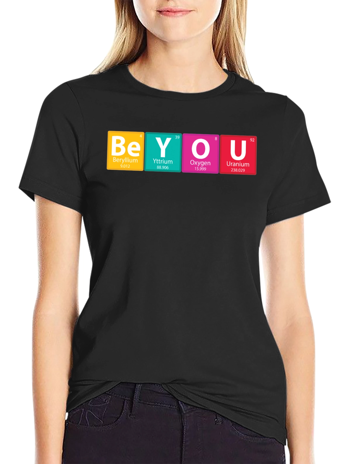 Be You Periodic Table T-Shirt - Science Tee