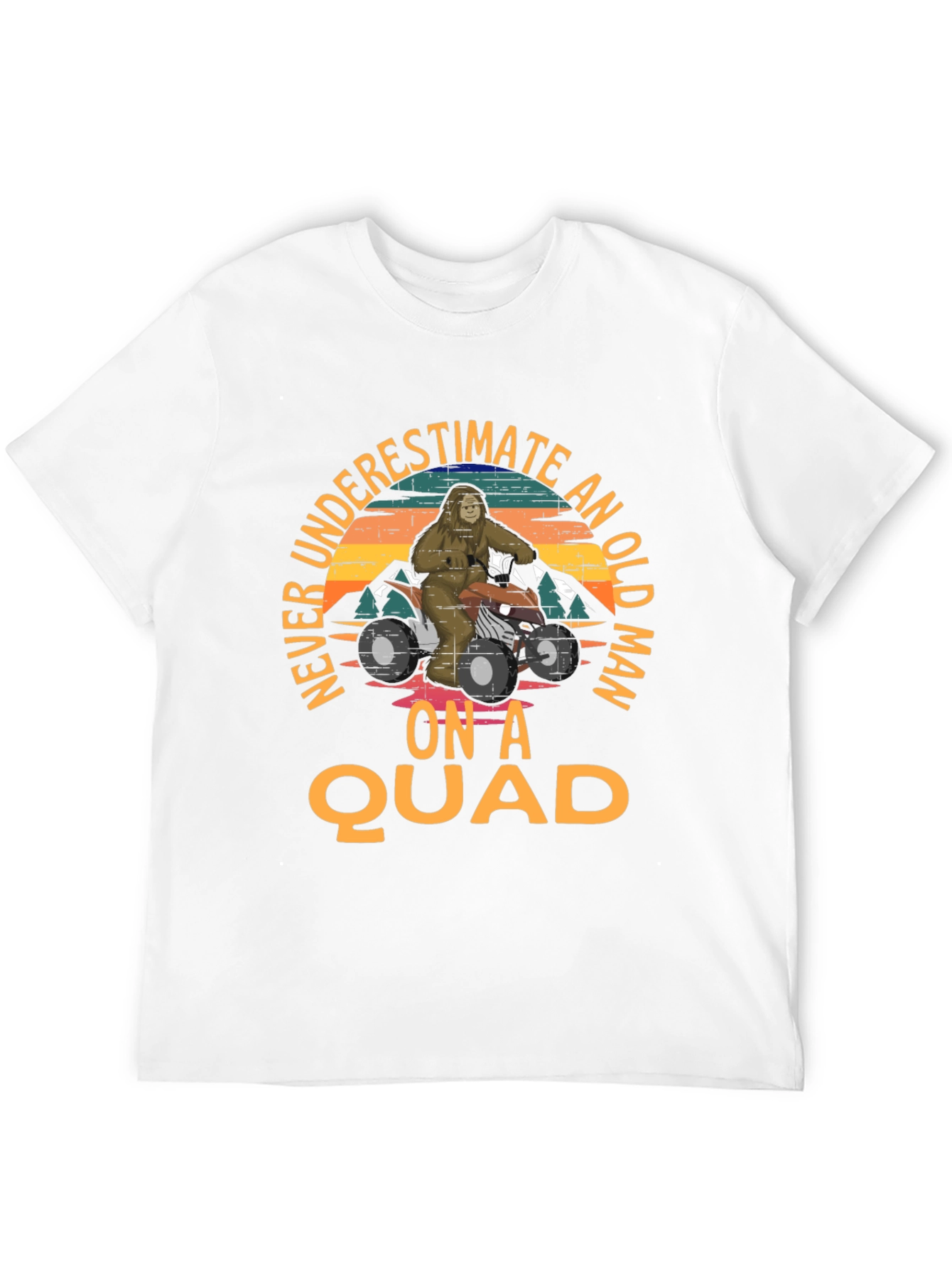 Never Underestimate an Old Man on a Quad Tee