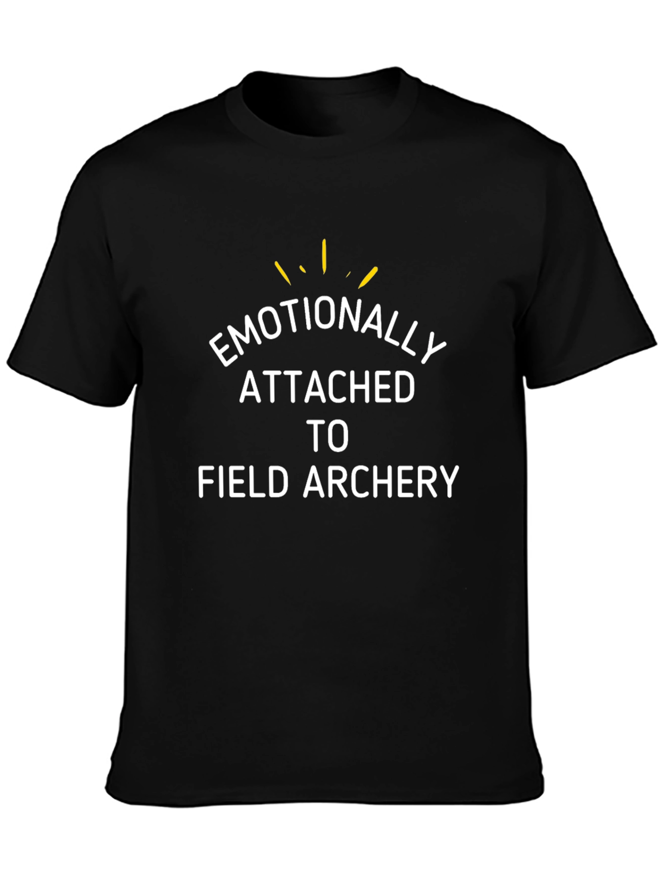 Emotionally Attached to Field Archery T-Shirt