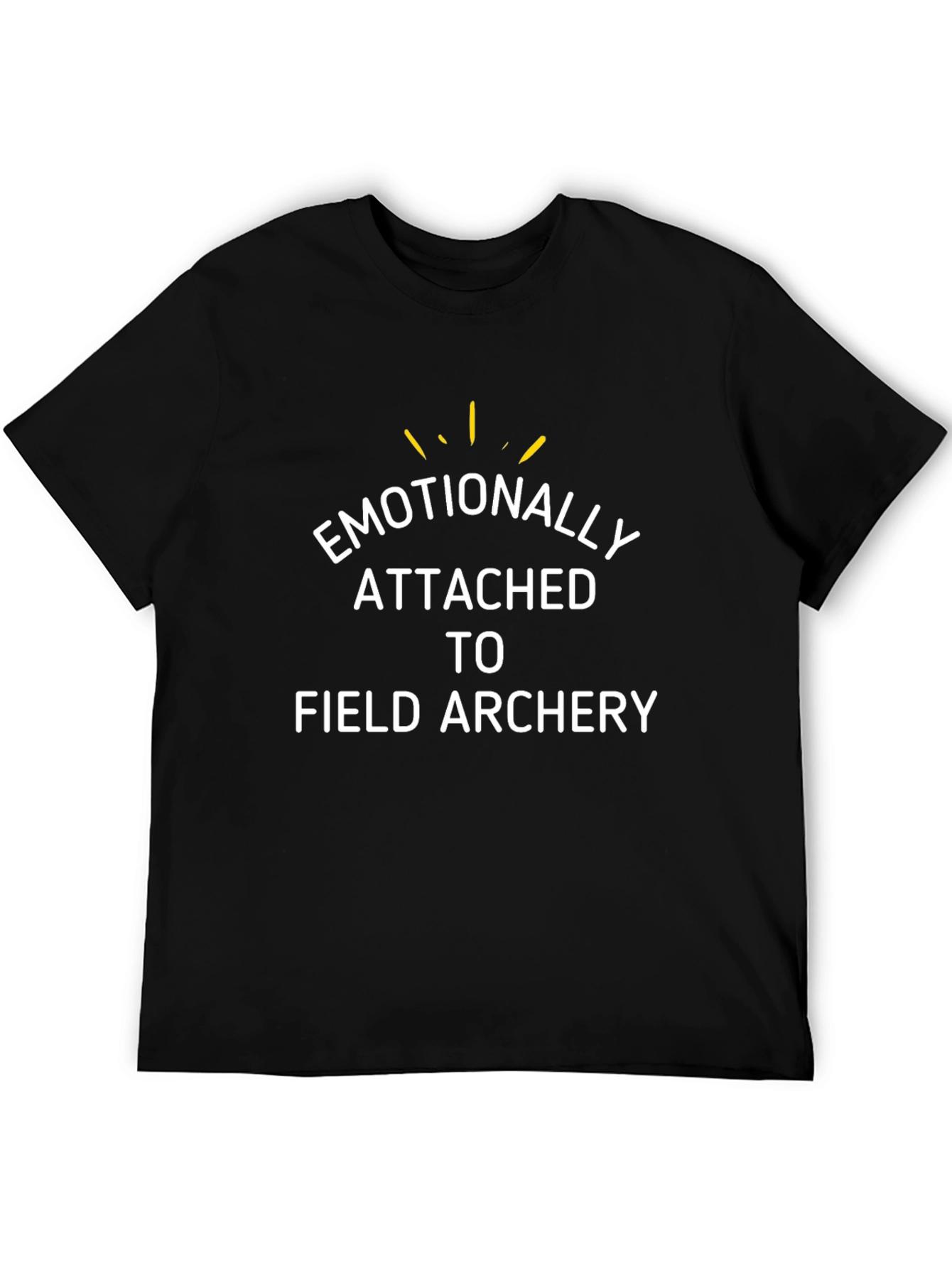 Emotionally Attached to Field Archery T-Shirt