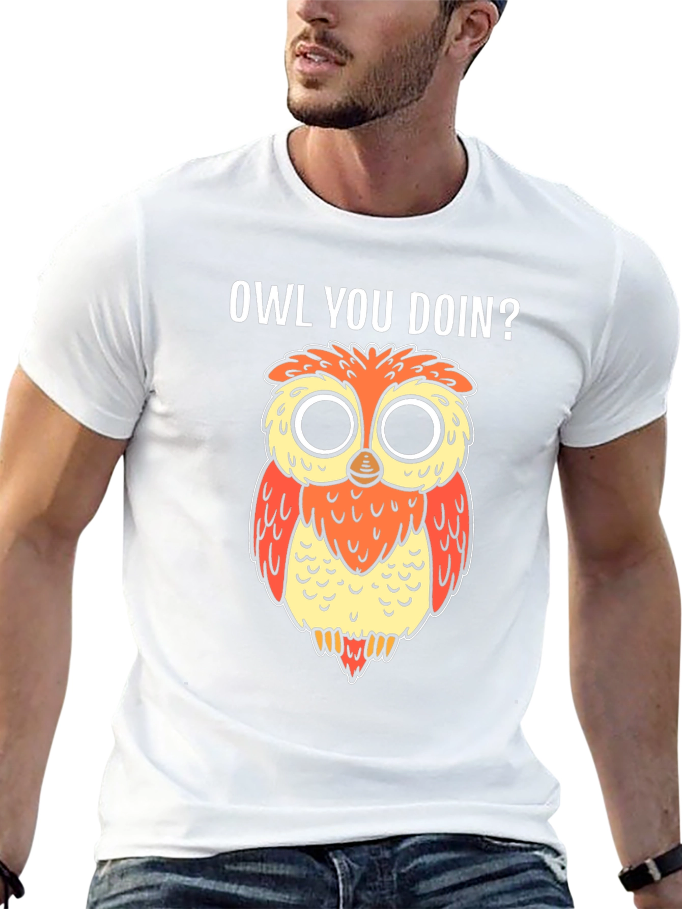 Owl You Doin T-Shirt - Funny Graphic Tee