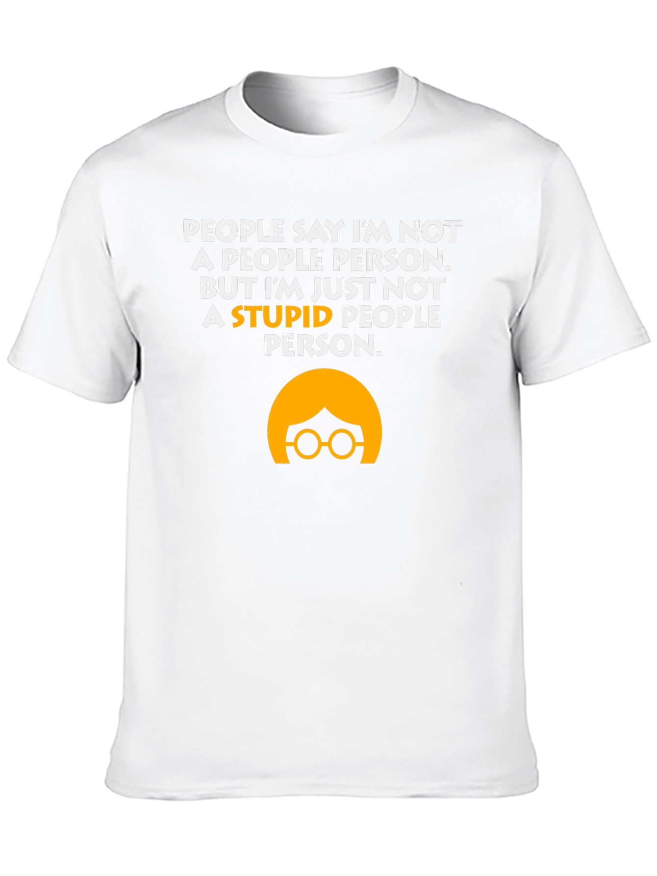 Not A Stupid People Person T-Shirt