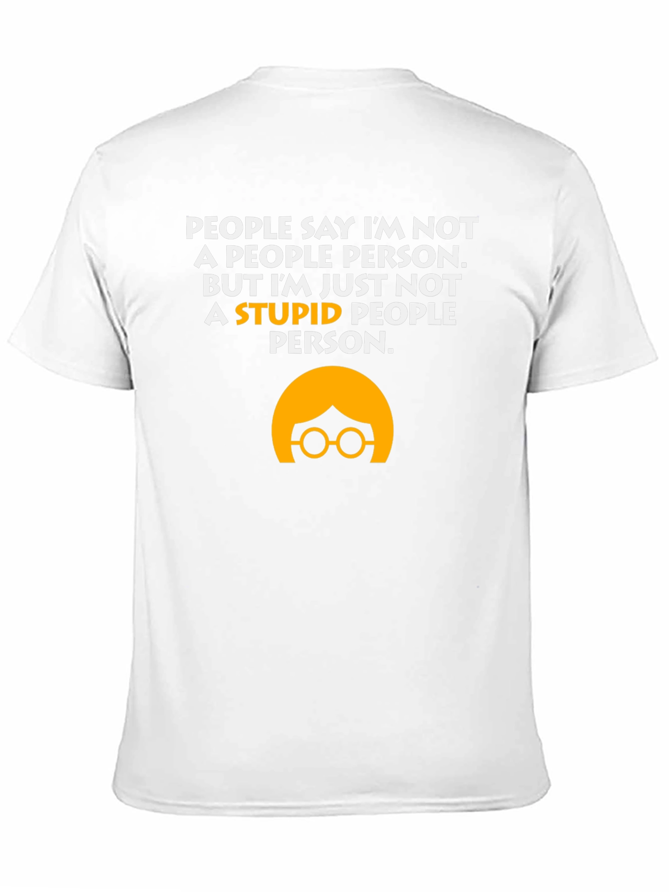 Not A Stupid People Person T-Shirt
