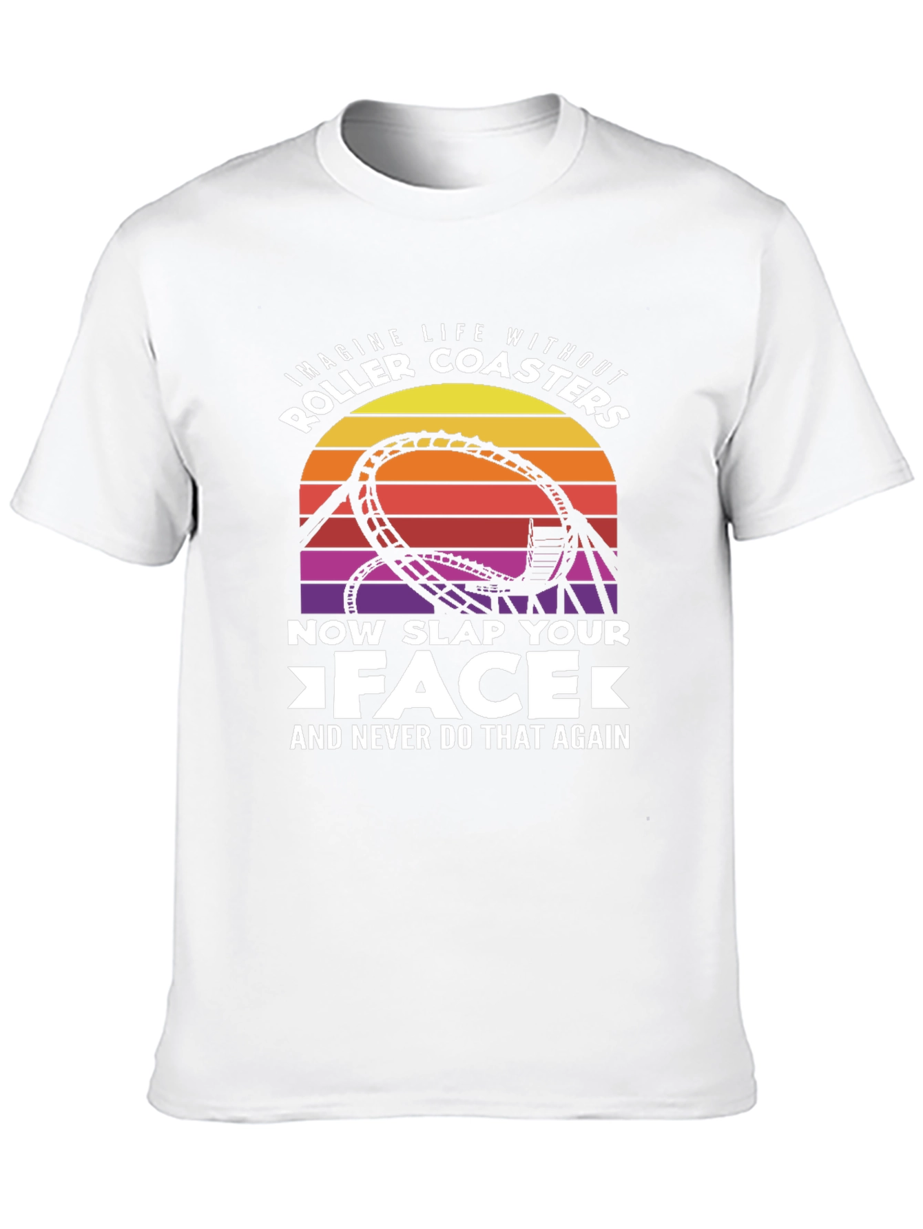 Roller Coaster Slap Your Face Graphic Tee