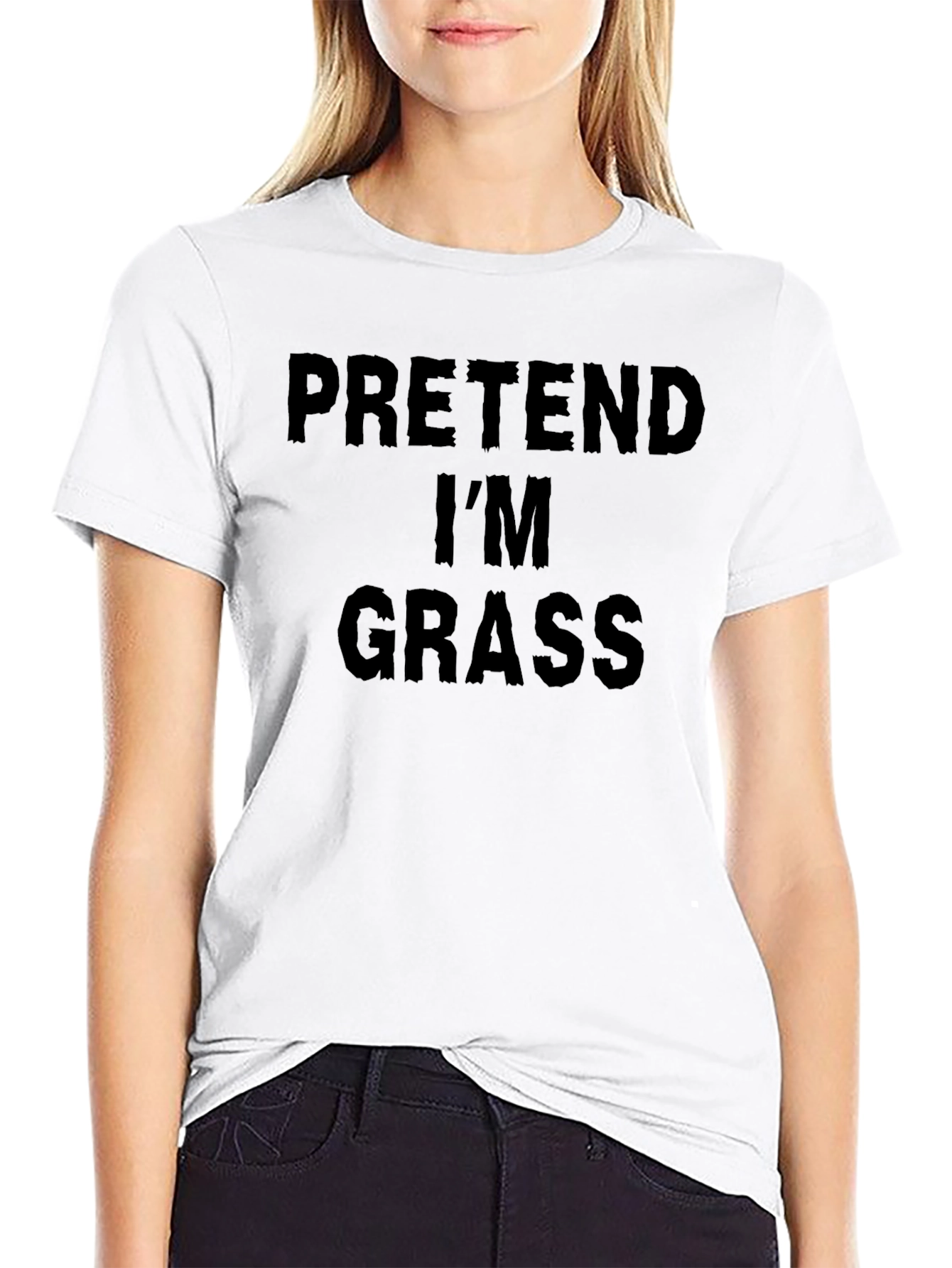 Pretend Im Grass T-Shirt - Funny Party Costume Tee