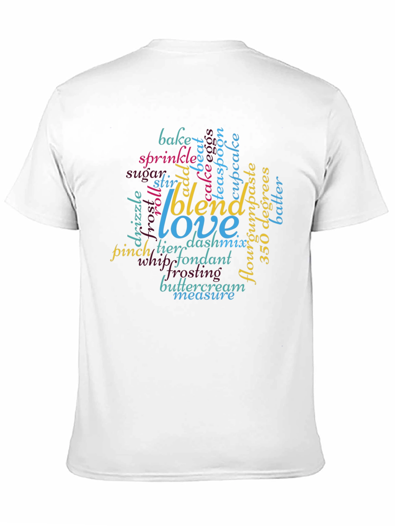 Baking Word Cloud T-Shirt: Blend Love