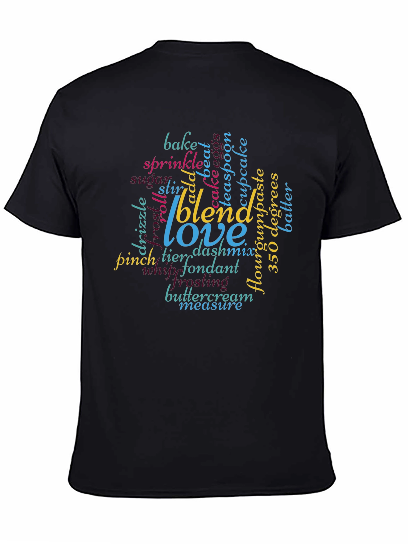 Baking Word Cloud T-Shirt: Blend Love