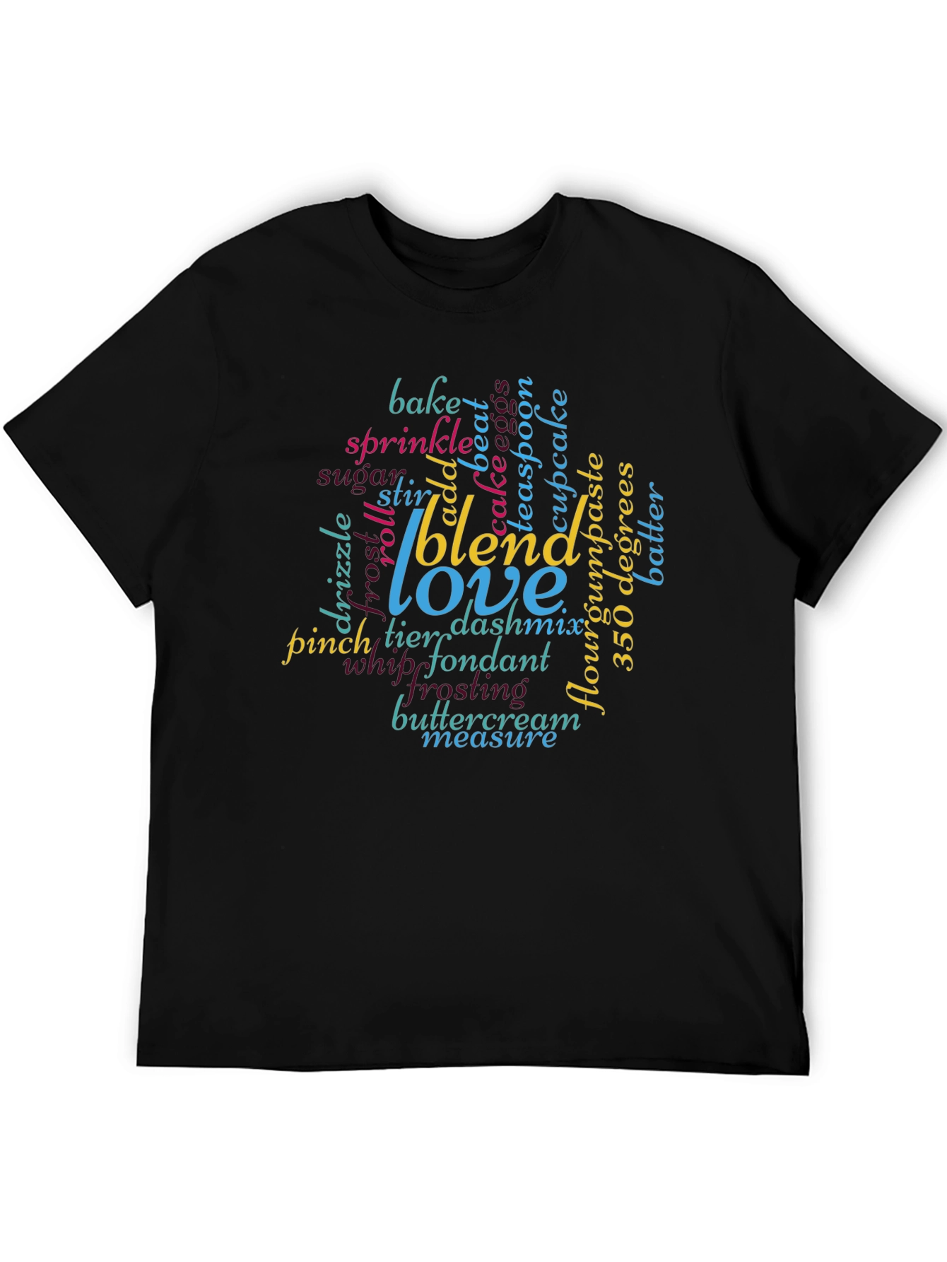 Baking Word Cloud T-Shirt: Blend Love