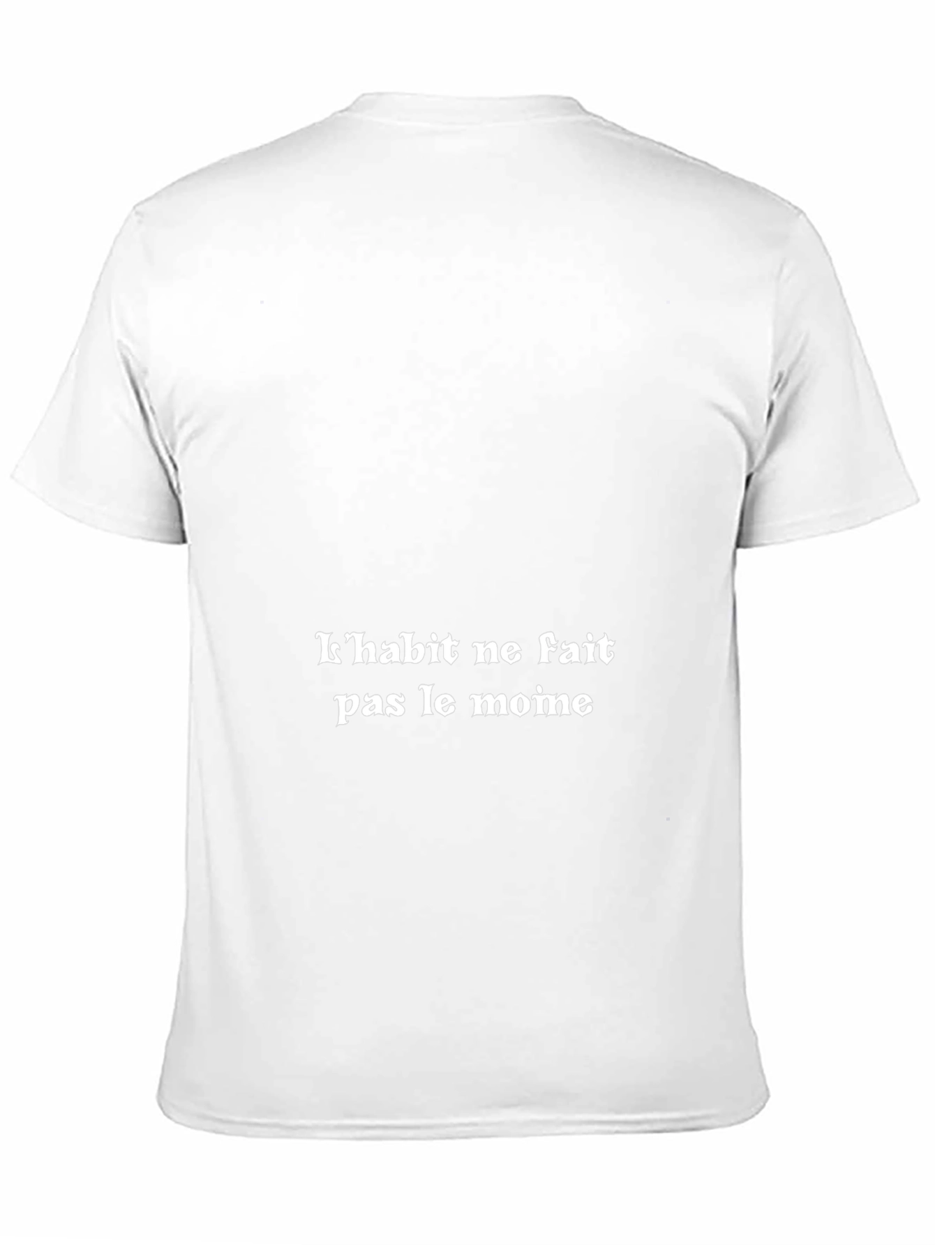 French Proverb T-Shirt: Clothes Dont Make the Man