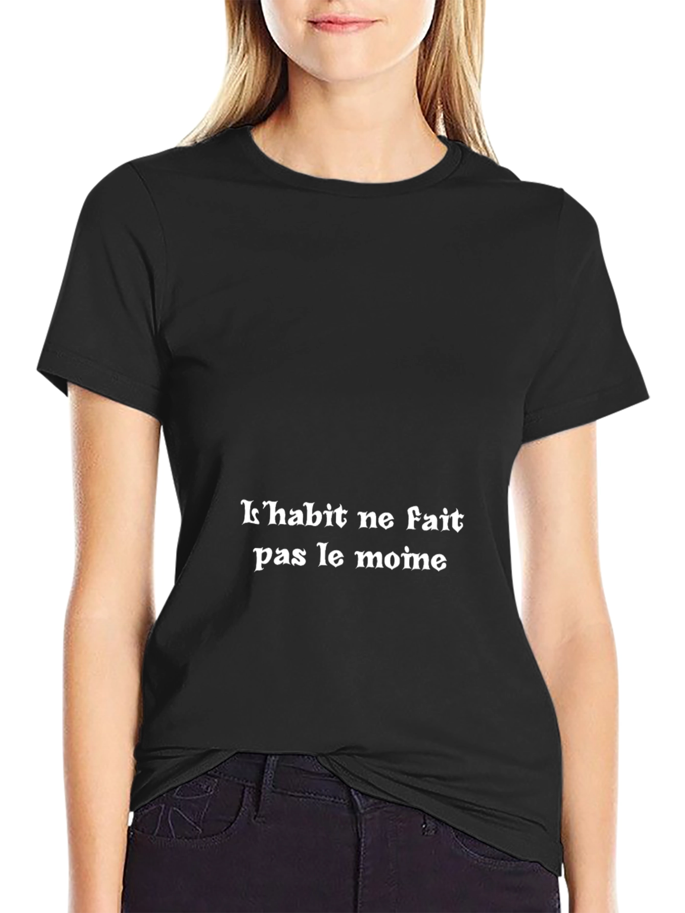 French Proverb T-Shirt: Clothes Dont Make the Man