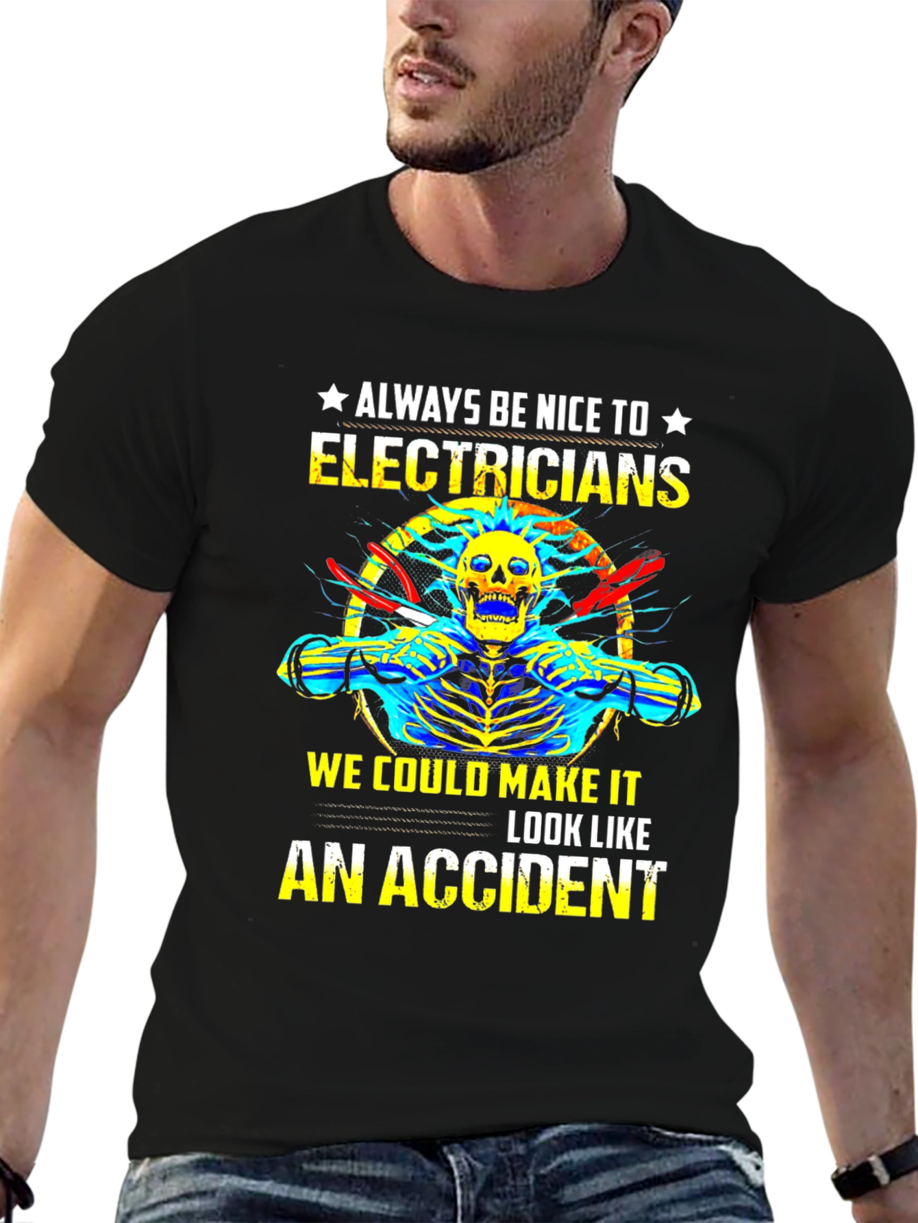 Electrician Humor T-Shirt: Always Be Nice!