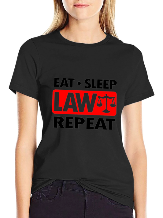 Eat Sleep Law Repeat Graphic T-Shirt - Lawyer Gift