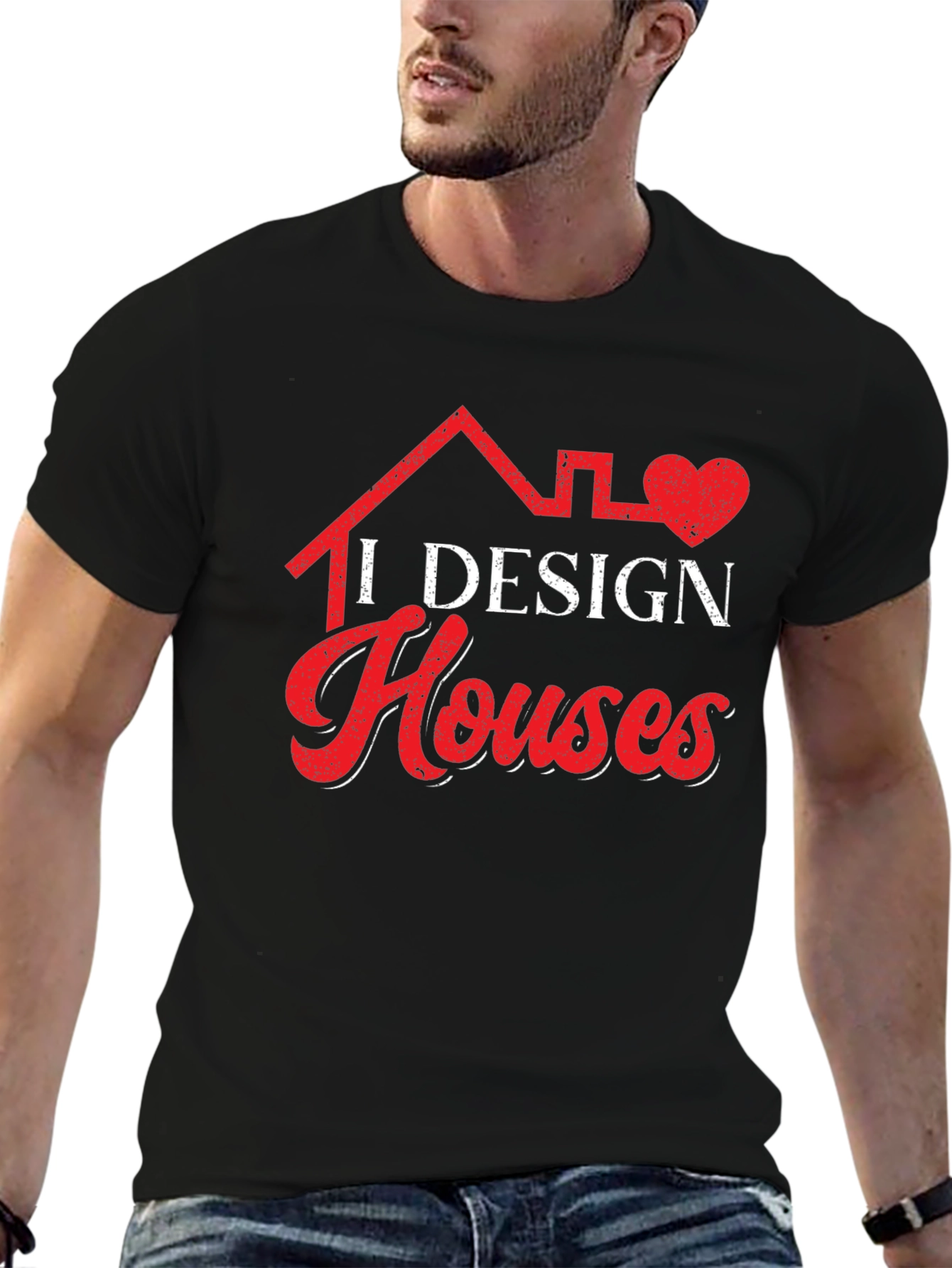I Design Houses Graphic Tee