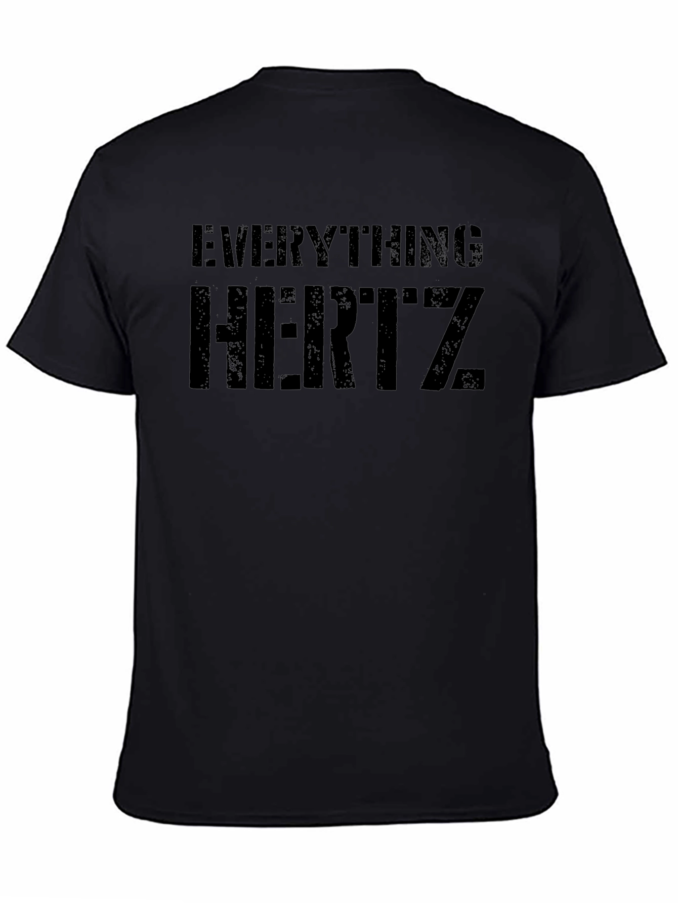 Everything Hertz T-Shirt - Black Graphic Tee