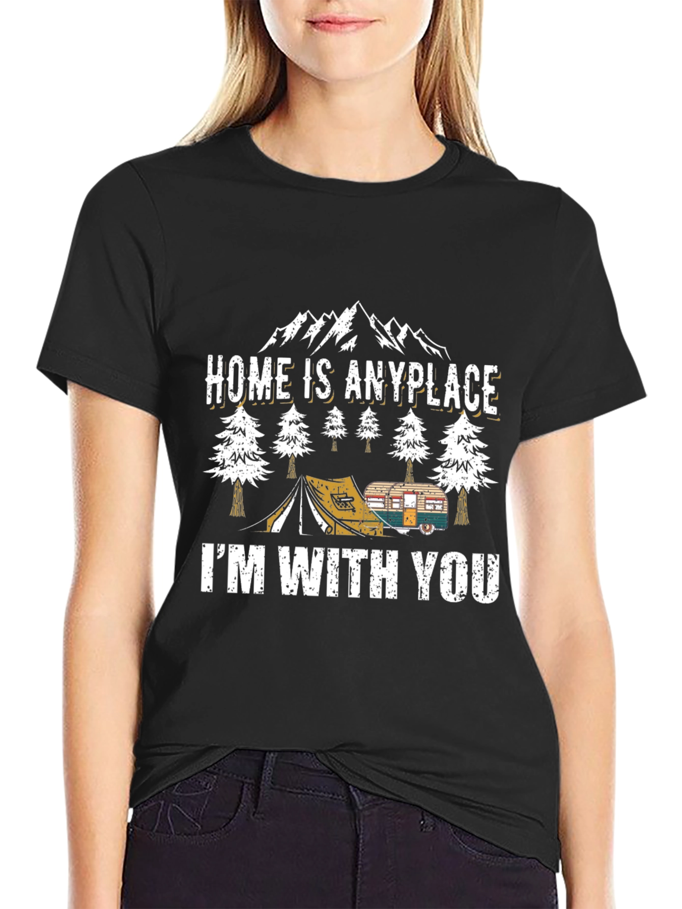 Home is Anyplace Camping T-Shirt