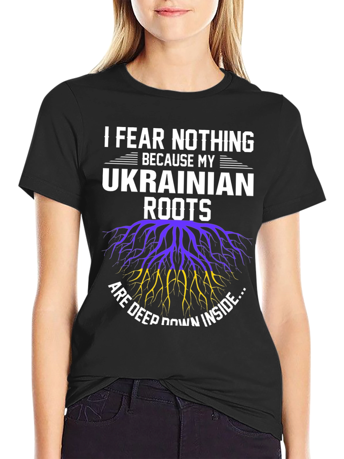 Ukrainian Roots T-Shirt - I Fear Nothing Tee