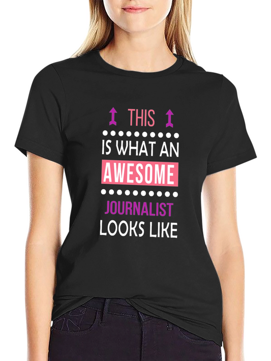 Awesome Journalist T-Shirt - Black Graphic Tee