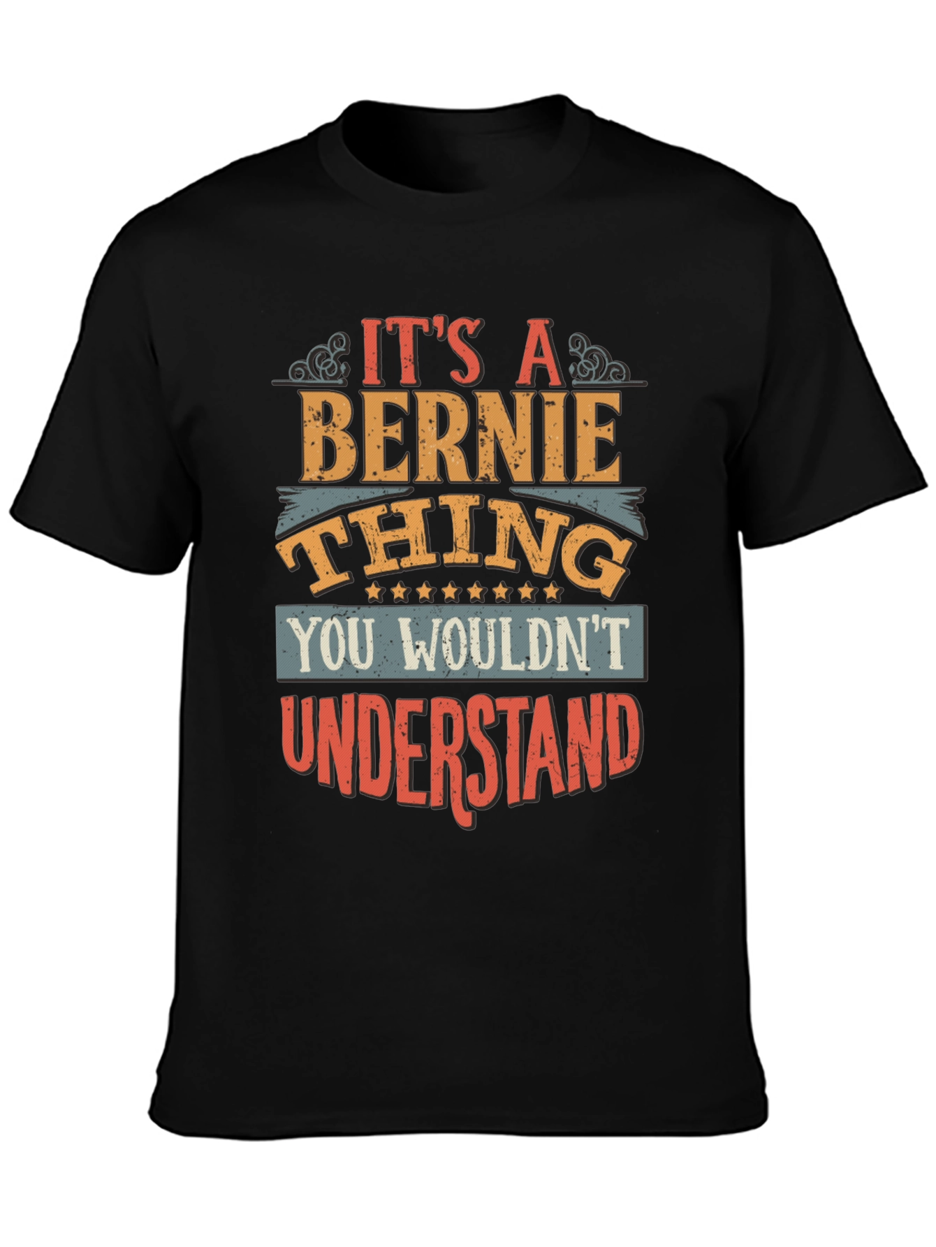 Its A Bernie Thing T-Shirt Funny Name Gift