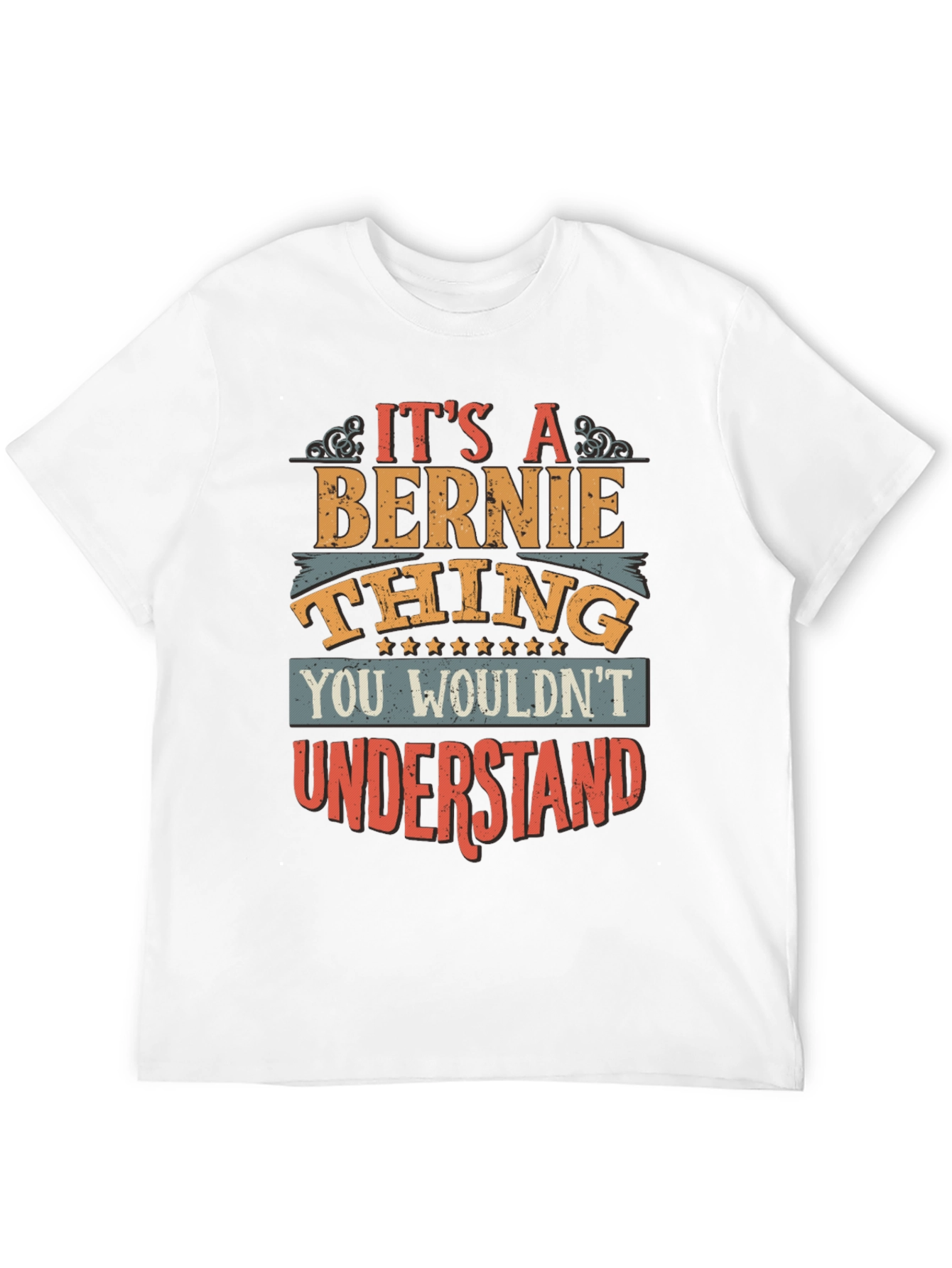 Its A Bernie Thing T-Shirt Funny Name Gift