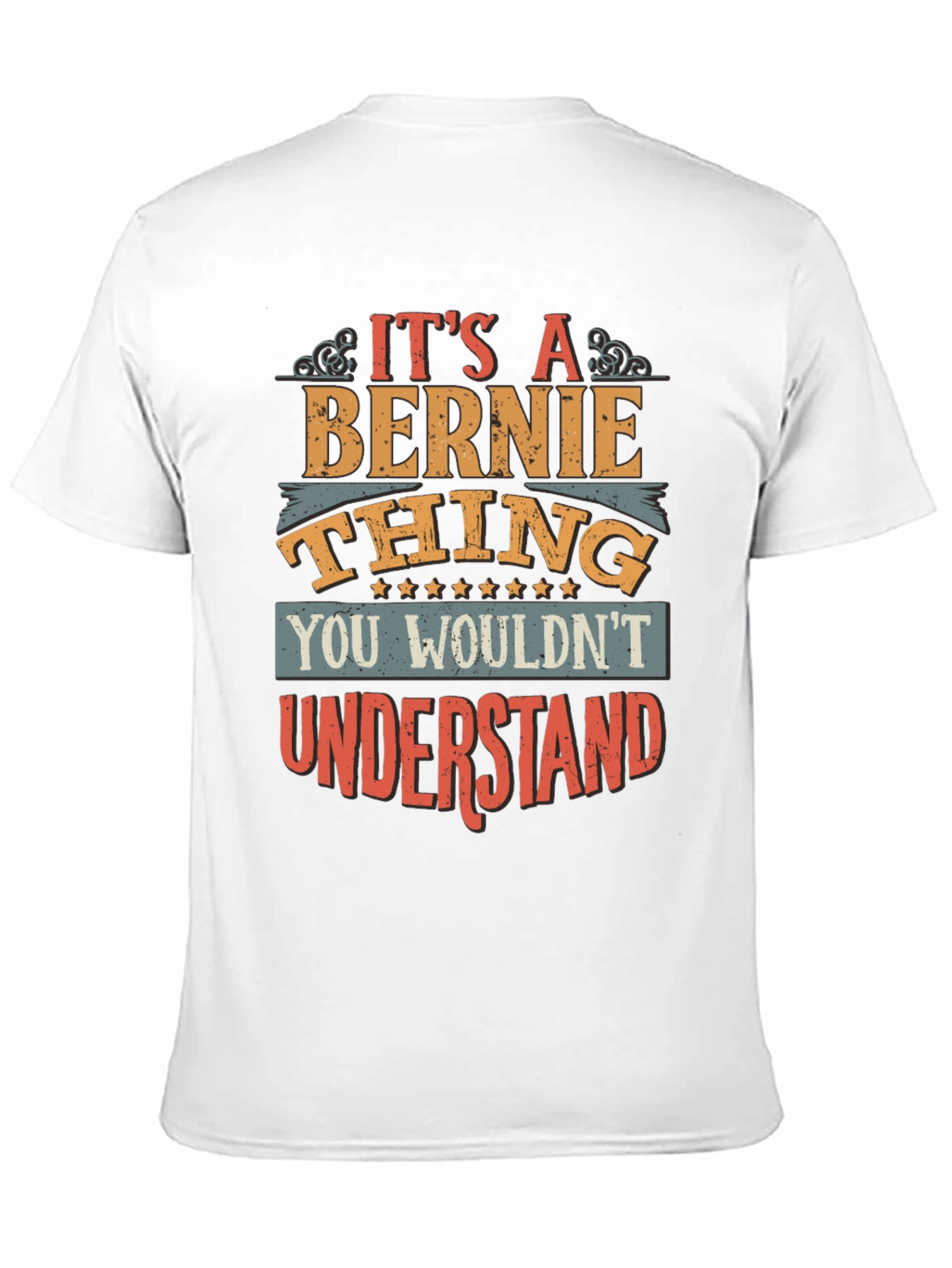 Its A Bernie Thing T-Shirt Funny Name Gift