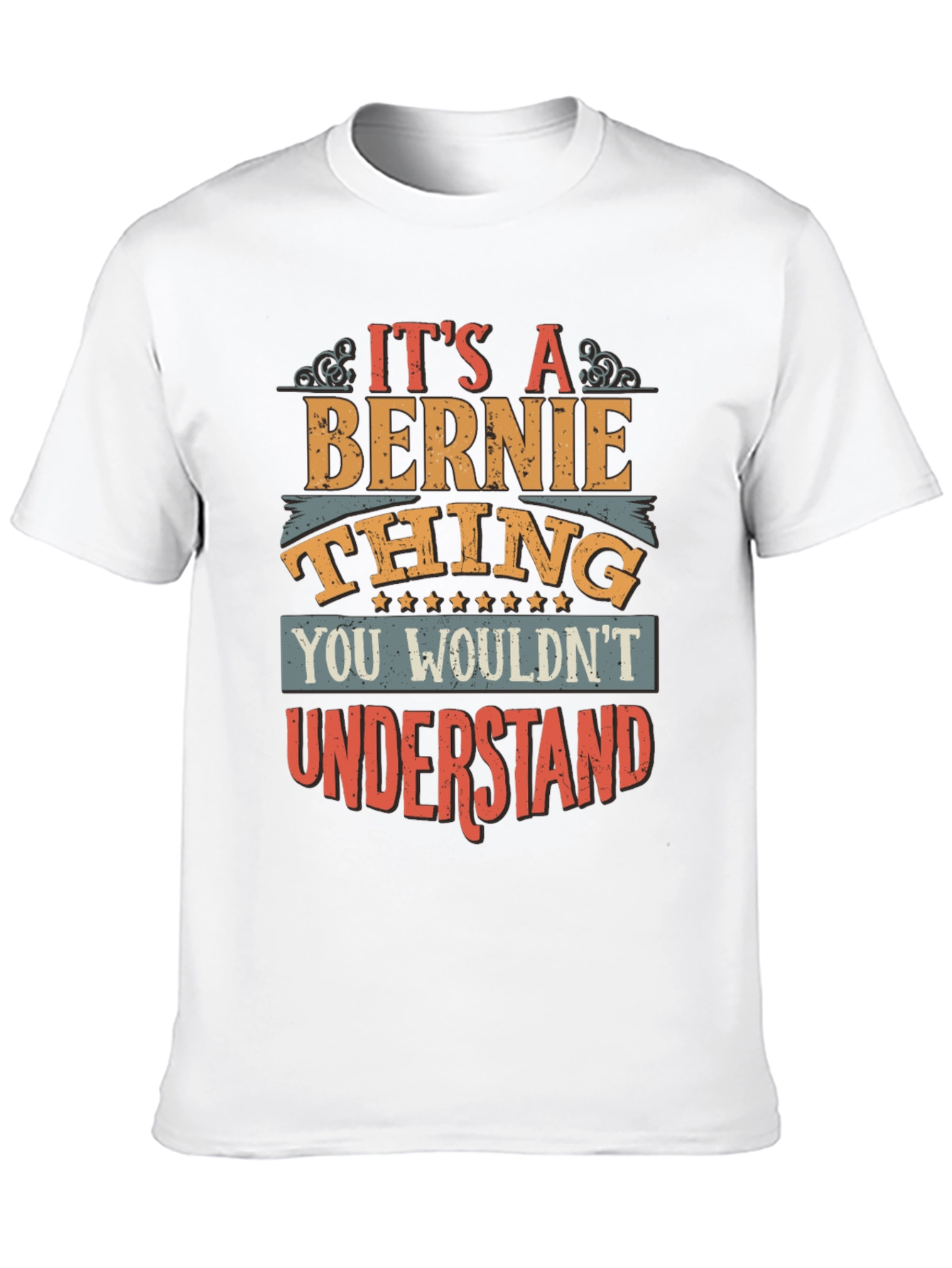 Its A Bernie Thing T-Shirt Funny Name Gift