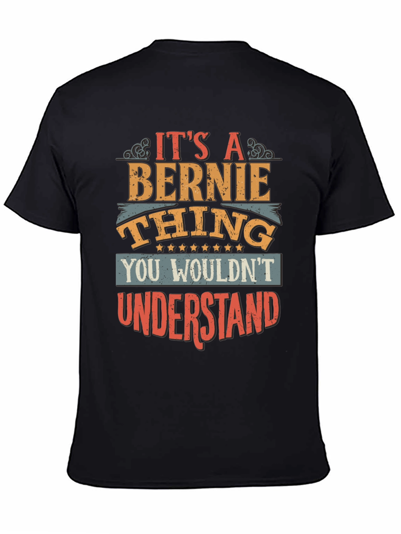 Its A Bernie Thing T-Shirt Funny Name Gift