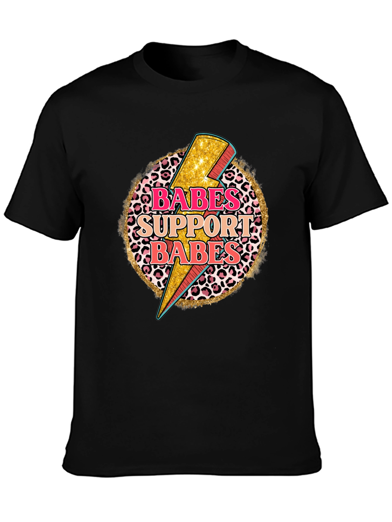 Babes Support Babes Graphic Tee