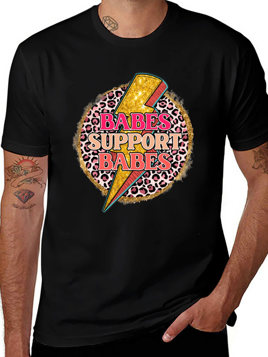 Babes Support Babes Graphic Tee