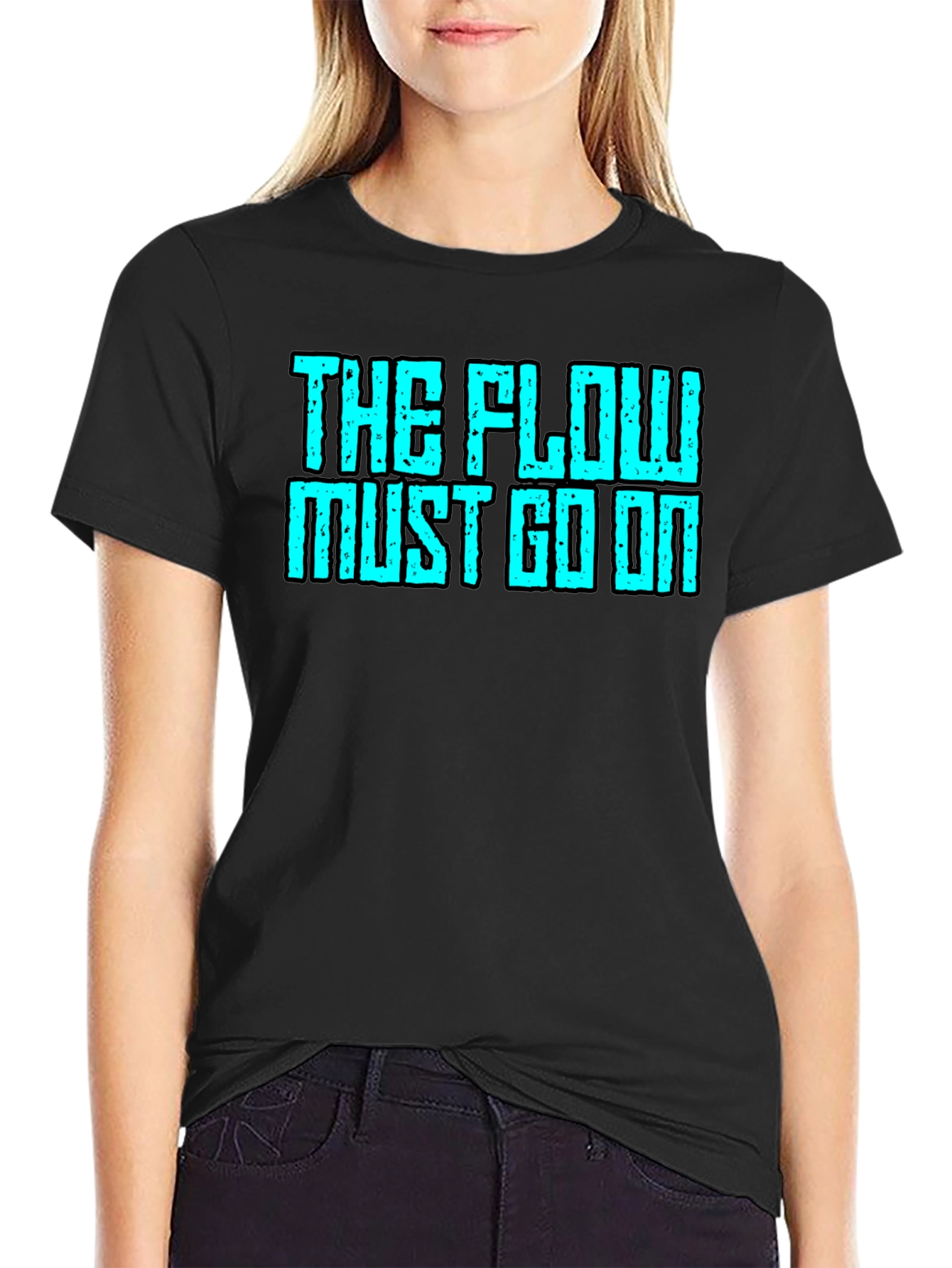 The Flow Must Go On Graphic Tee