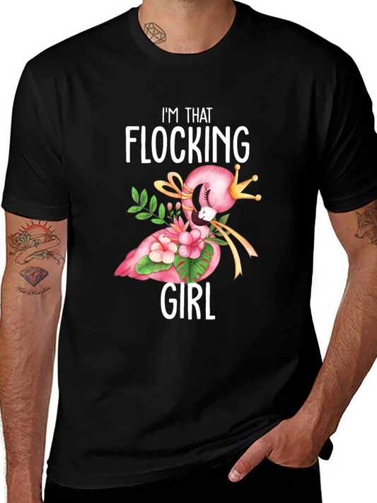 Im That Flocking Girl T-Shirt - Flamingo Crown Design