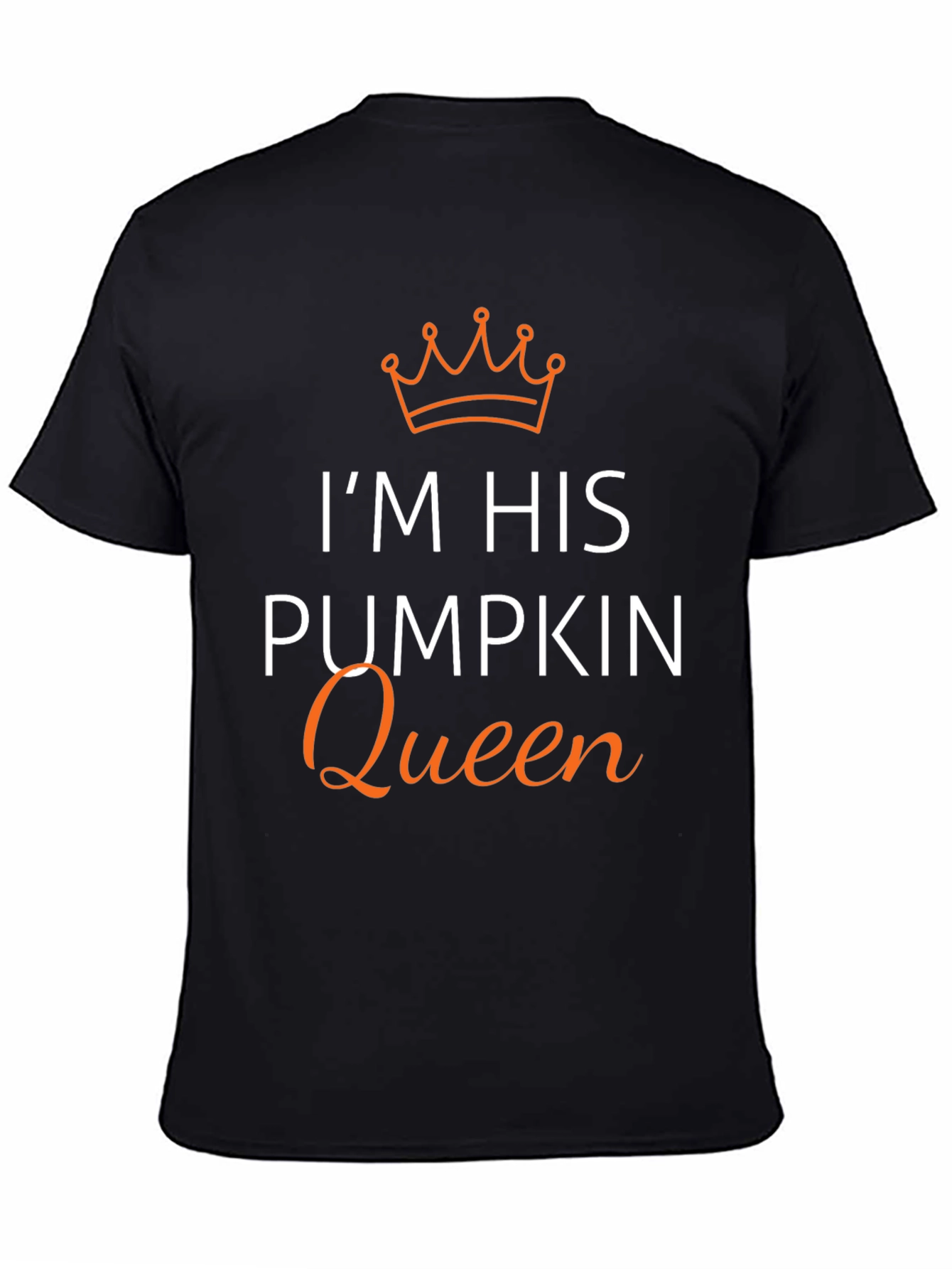 Im His Pumpkin Queen T-Shirt - Halloween Couple Shirt